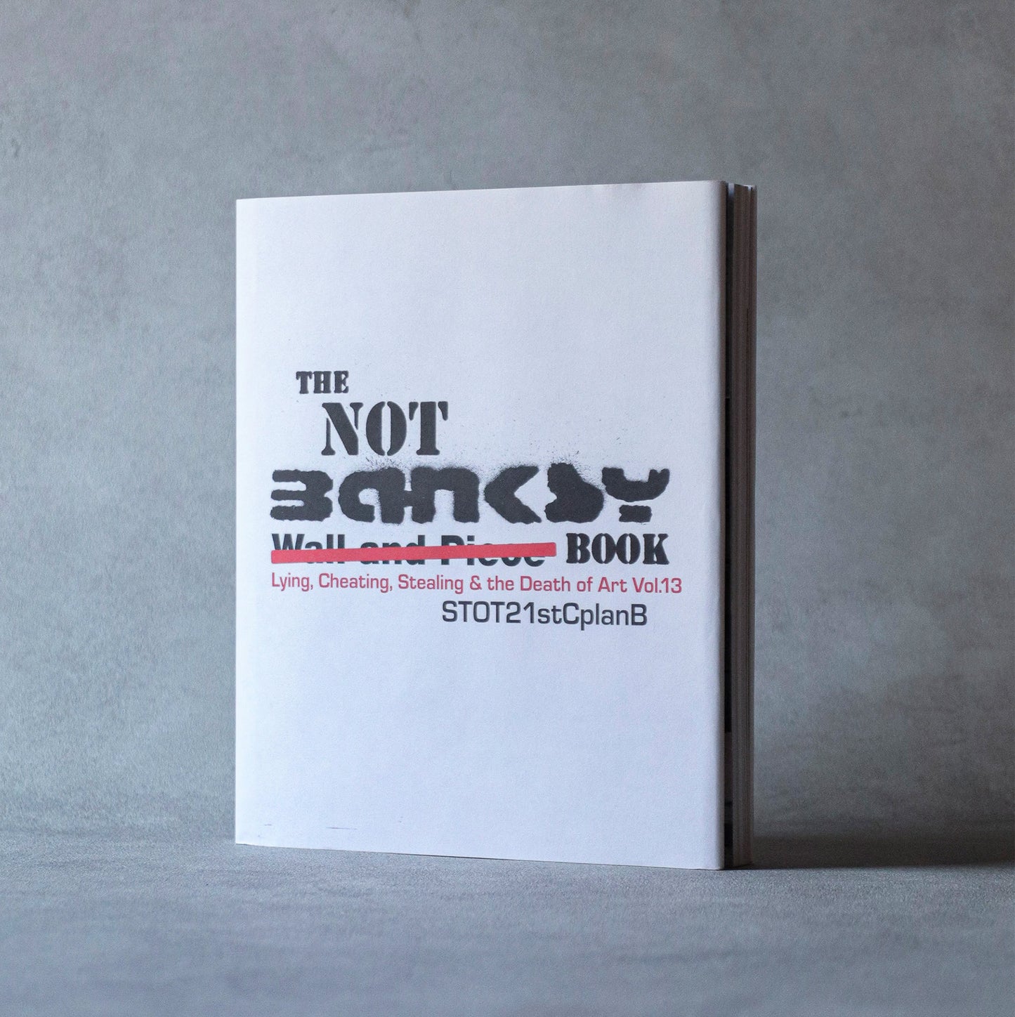 THE NOT BANKSY BOOK